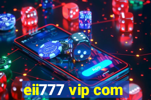 eii777 vip com